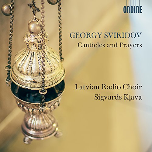 Sviridov (1915-1998) - Canticles & Prayers: Klava / Latvian Radio Cho - Import CD