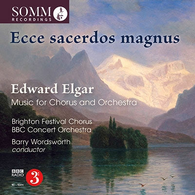 Barry Wordsworth, Brighton Festival Chorus, BBC Concert Orchestra - Elgar (1857-1934) Ecce Sacerdos Magnus-For Chorus & Orch: Wordsworth / Bbc Concert O Brighton Festival Cho - Import CD
