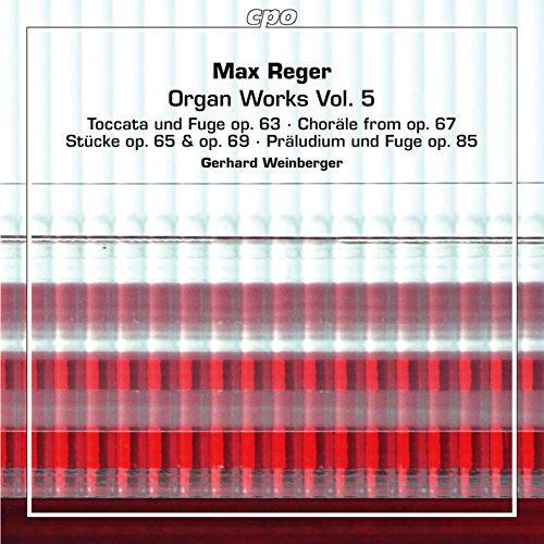 Gerhard Weinberger - Reger: Das Sesamte Orgelwerk Vol.5 - Import 2 SACD Hybrid