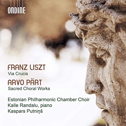 Liszt (1811-1886) - Liszt Via Crucis, Part Sacred Choral Works : Putnins / Estonian Philharmonic Chamber Choir, Randalu(P) - Import CD