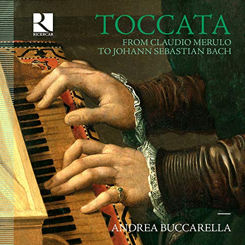 Andrea Buccarella - Toccata -from Merulo to J.S.Bach : Buccarella(Cemb) - Import CD