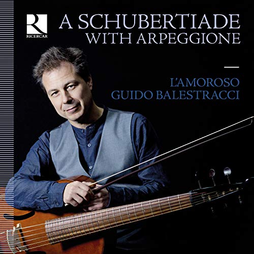 Schubert (1797-1828) - A Schubertiade With Arpeggione-arpeggione Sonata, Etc: Balestracci(Arpeggione)L'amoroso - Import CD