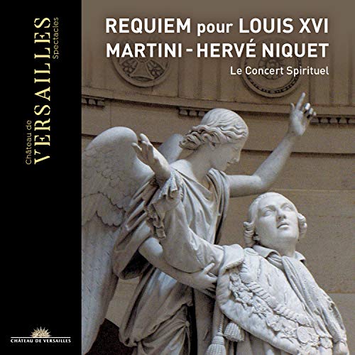 Martini, Johann Paul Aegidius (1741-1816) - Requiem Pour Louis 16: Niquet / Le Concert Spirituel - Import CD
