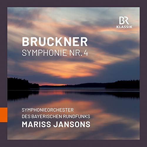 Bruckner (1824-1896) - Symphony No.4 : Mariss Jansons / Bavarian Radio Symphony Orchestra - Import CD