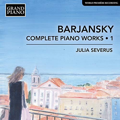 Barjansky, Adolf (1851-1900) - Complete Piano Works Vol.1: Severus - Import CD