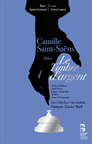 Saint-Saens (1835-1921) - Timbre d Argent : Francois-Xavier Roth / Les Siecles, Jodie Devos, Tassis Christoyannis, Helene Guilmette, etc (2017 Stereo)(2CD) - Import 3 CD