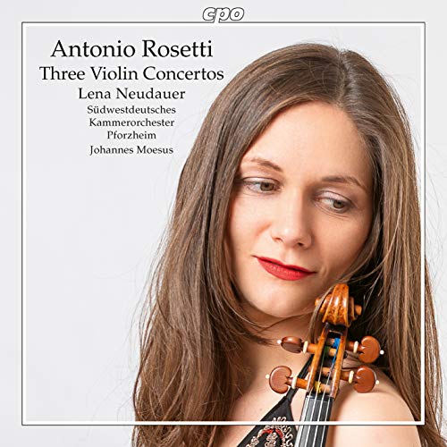 Rosetti, Antonio (1750-1792) - Violin Concertos : Lena Neudauer(Vn)Johannes Moesus / Pforzheim SWD Chamber Orchestra - Import CD