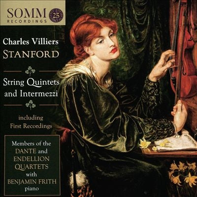 Stanford (1852-1924) - String Quintet, 1, 2, : Dante Q Endellion Q +intermezzi: Frith(P) - Import CD