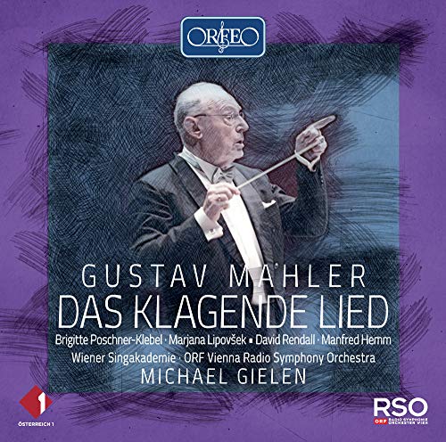 Mahler (1860-1911) - As Klagende Lied : Michael Gielen / Vienna Radio Symphony Orchestra, Poschner-Klebel, Lipovsek, Rendall, Hemm - Import CD