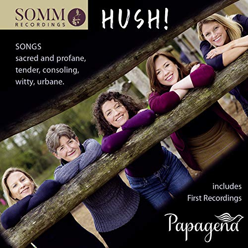 Papageno - Papagena: Hush! Songs Sacred & Profane, Tender, Consoling, Witty, Urbane - Import CD