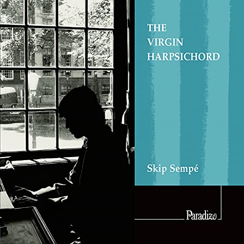 Skip Séné, Olivier Fortin - The Virgin Harpsichord: Sempe(Virginal, Cemb)Fortin P.hantai(Cemb) - Import CD