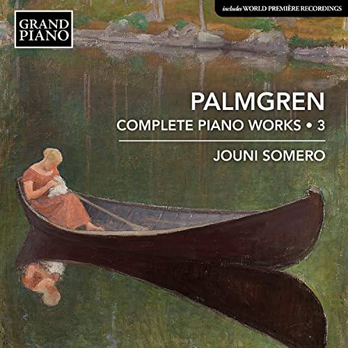 Palmgren, Selim (1878-1951) - Complete Piano Works Vol.3 : Somero - Import CD