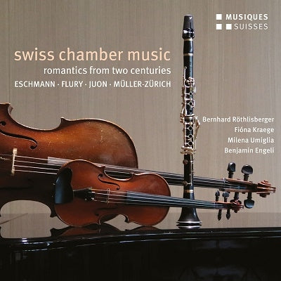Bernhard Leitner, Benjamin Engeli, Milena Umilić, Fiona Kreče. - Swiss Chamber Music-romantics Of Two Centuries: Rothlisberger(Cl)Kraege(Vn)Umiglia(Vc)Engeli(P) - Import CD