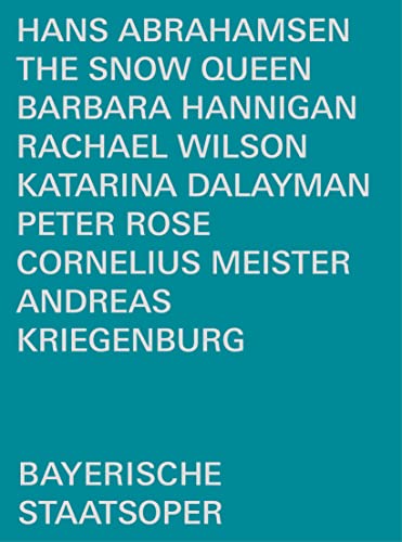 Abrahamsen (1952-) - The Snow Queen : Kriegenburg, C.Meister / Bavarian State Opera, Hannigan, R.Wilson, Dalayman, etc - Import DVD