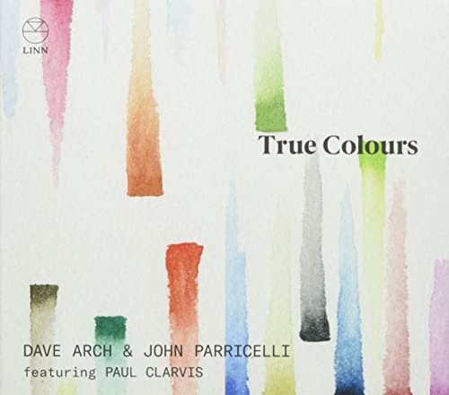Dave Arch 、 John Parricelli - True Colours - Import CD
