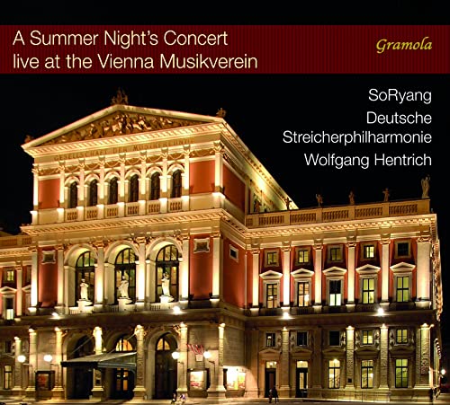 So Liang, Wolfgang Amadeus Mozart, German String Philharmonic. - A Summer Night's Concert Live At The Vienna Musikverein: So Ryang Hentrich / Deutsche Streicherphilharmonie - Import 2 CD