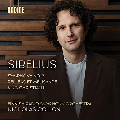 Sibelius (1865-1957) - Symphony No.7, Pelleas et Melisande, King Christian 2 Suite : Nicholas Collon / Finnish Radio Symphony Orchestra - Import CD