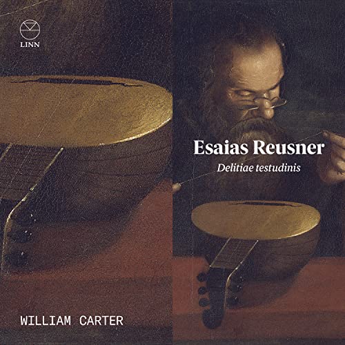 Reusner, Esaias (1636-1679) - Delitiae Testudinis: William Carter(Lute) - Import CD