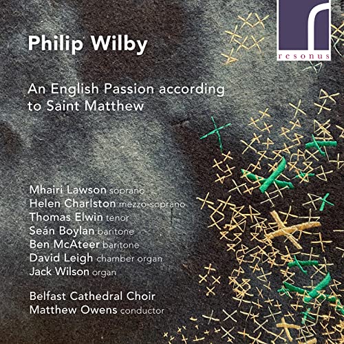 Wilby, Philip (1949-) - An English Passion According To Saint Matthew: M.owens / Belfast Cathedral Cho Etc - Import CD