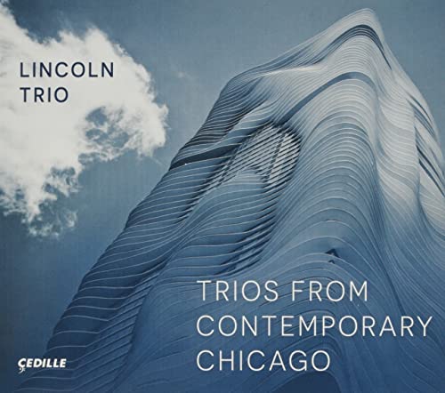 Lincoln Trio - Trios From Contemporary Chicago: Lincoln Trio - Import CD