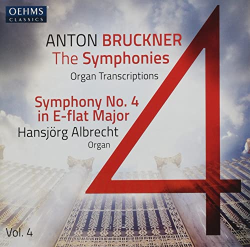 Bruckner (1824-1896) - (Organ)Bruckner Symphony No.4, Abendzauber, Maintz Morgenglanz der Ewigkeit : Hansjorg Albrecht(Organ) - Import CD
