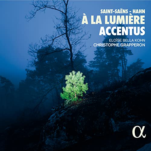 Hahn, Reynaldo (1874-1947) - A La Lumiere: Grapperon / Accentus +saint-saens - Import CD