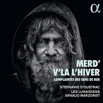 Stephanie D'Oustrac, Arno Marzorati, Le Régentien. - Merd'v'la L'hiver-complaintes Des Gens De Rue: D'oustrac(S)Marzorati / Les Lunaisiens - Import CD