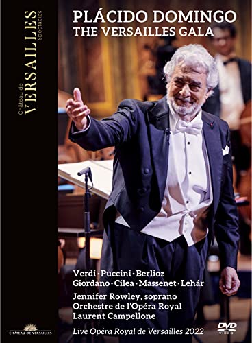 Práxedes Domínguez, Jennifer Lauer, Rolando Campañón, and the Versailles Royal Opera Orchestra. - The Versailles Gala 2022 : Domingo(Br)Rowley(S)Campellone / L'Opera Royal Orchestra - Import DVD