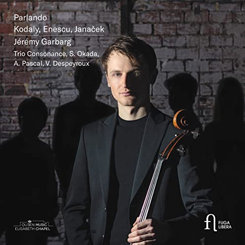 Jeremy Galbraith, Trio Consonance - Parlando -Kodaly, Enescu, Janacek : Garbarg(Vc)Trio Consonance, Shuichi Okada, A.pascal(Vn)Despeyroux(Va) - Import CD