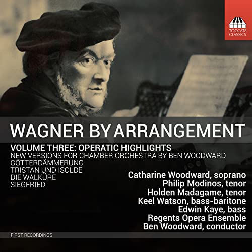 Wagner (1813-1883) - Arrangement-operatic Highlights: B.woodward / Regents Opera Ensemble C.woodward K.watson Modinos - Import CD