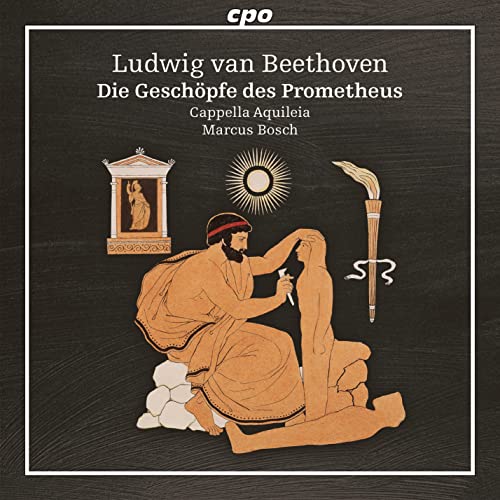 Beethoven (1770-1827) - Music for Theater Vol.4 -Die Geschopfe des Prometheus : Marcus Bosch / Cappella Aquileia - Import CD