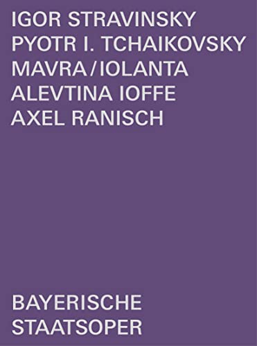 Stravinsky (1882-1971) - Mavra : Ranisch, Ioffe / Bavarian State Opera, El-Khashem, Beinart, Sokolik +Tchaikovsky Iolanta: Mesak (2019 Stereo) - Import DVD