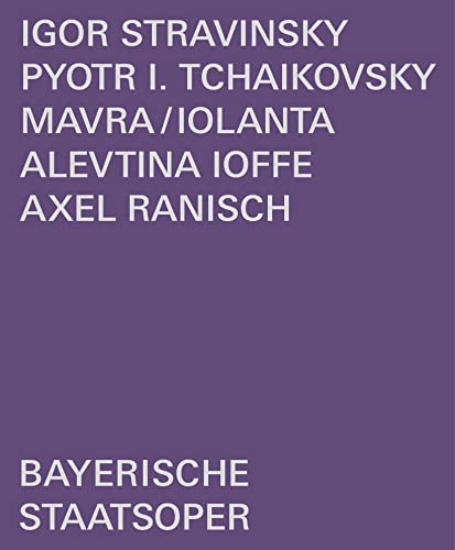 Stravinsky (1882-1971) - Mavra : Ranisch, Ioffe / Bavarian State Opera, El-Khashem, Beinart, Sokolik +Tchaikovsky Iolanta: Mesak (2019 Stereo) - Import Blu-ray Disc