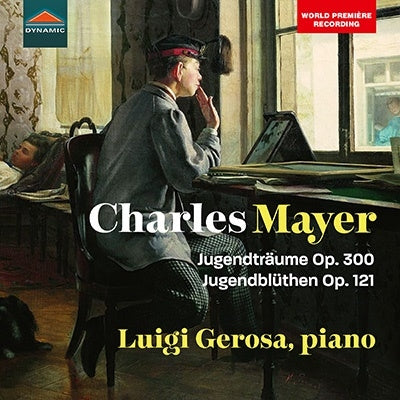 Mayer, Charles (1799-1862) - Jugendtraume, Jugendbluthen: Gerosa(P) - Import CD