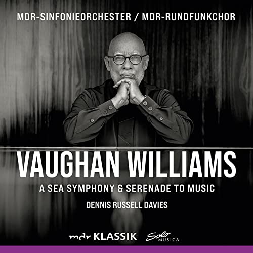 Vaughan Williams (1872-1958) - A Sea Symphony, Serenade to Music : Dennis Russell Davies / MDR Symphony Orchestra & Choir (2CD) - Import 2 CD