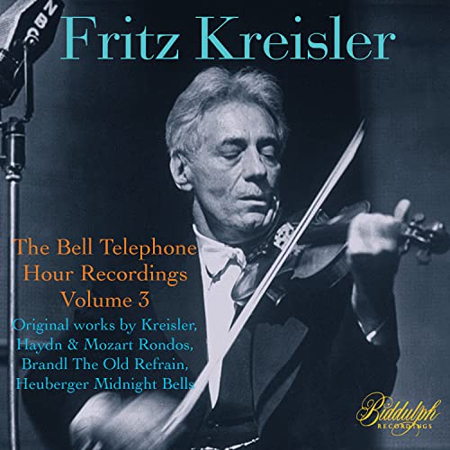 Fritz Kreisler - Fritz Kreisler：Bell Telephone Hour Recordings Vol.3 - Import CD