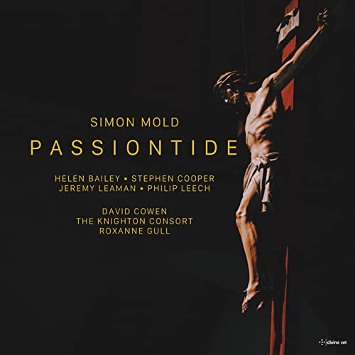 Mold, Simon (1957-) - Passiontide: R.gull / Knighton Consort David Cowen(Organ) - Import CD