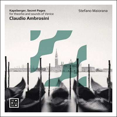 Stefano Miola - Kapsberger, Secret Pages -Ambrosini & Kapsberger : Stefano Maiorana(Theorbo) - Import CD