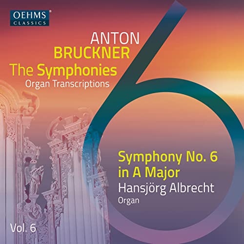 Bruckner (1824-1896) - (Organ)Symphony No.6 : Hansjorg Albrecht(Organ) - Import CD