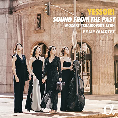 Esme String Quartet - Esme Q: Yessori-sound From The Past-mozart: String Quartet, 19, Tchaikovsky: Quartet, 1, Soo Yeon Lyuh - Import CD