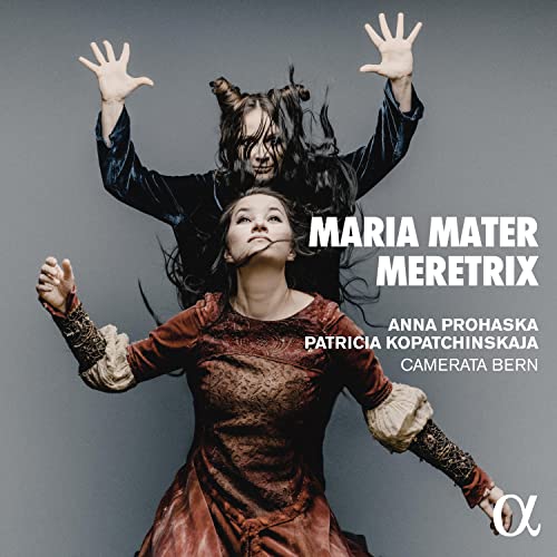 Anna Prohaska, Patricia Kopatchinskaja, Kaméla Bern. - Maria Mater Meretrix: A.prohaska(S)Kopatchinskaja(Vn)/ Camerata Bern - Import CD