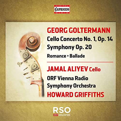 Goltermann, Georg (1824-1898) - Cello Concerto No.1, Symphony : Jamal Aliyev(Vc)Howard Griffiths / Vienna Radio Symphony Orchestra - Import CD