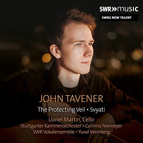 Tavener (1944-2013) - The Protecting Veil, Svyati : Lionel Martin(Vc)Corinna Niemeyer / Stuttgart Chamber Orchestra, Yuval Weinberg / SWR Vocal Ensemble - Import CD