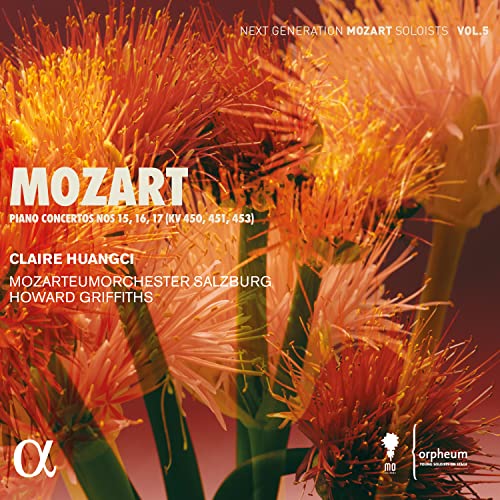 Claire Huangci, Howard Griffiths, Camerata Salzburg. - Mozart: Piano Concertos Nos. 15-17 - Import CD