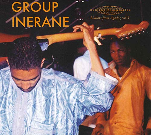 Group Inerane - Guitars From Agadez Vol.3 - Import With Japan Obi