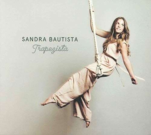 Sandra Bautista - Trapezista - Import CD