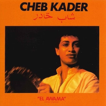 Cheb Kader - El Awama: Majo - Import Japan Ver CD
