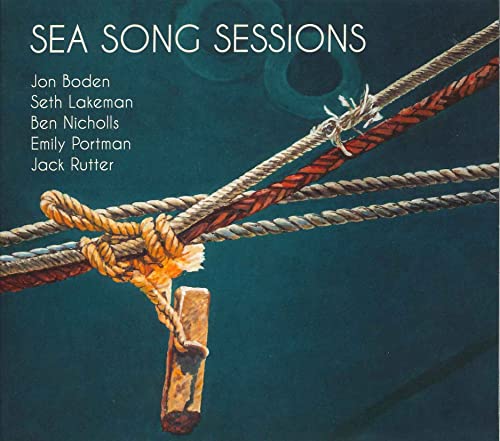 Jon Boden 、 Seth Lakeman 、 Ben Nicholls 、 Emily Portman 、 Jack Rutter - Sea Song Sessions - Import CD