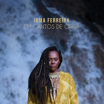 Irma Ferreira - Orisha no Uta - Import CD