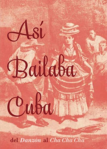 V.A. - Asi Bailaba Cuba Del Danzon Al Cha Cha Cha - Japan CD
